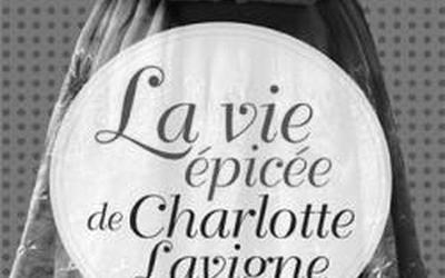 La vie épicée de Charlotte Lavigne_web.jpg